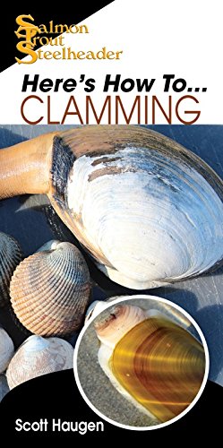 Clamming (Here's How To...) by Scott Haugen